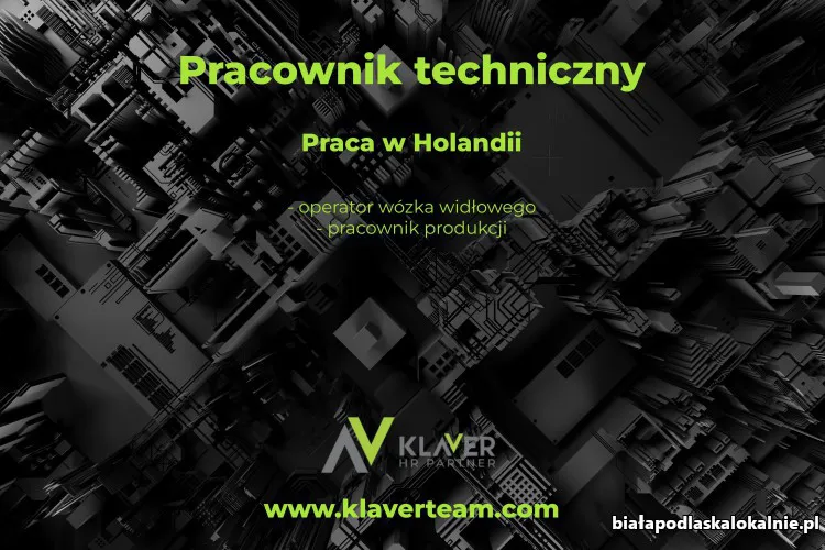 Praca za granicą- Pracownik techniczny- od zaraz!