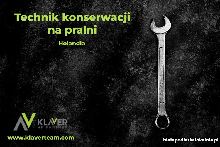 Praca na pralni- Technik konserwacji-Holandia